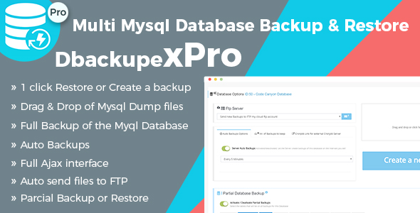 Professional Mysql Database Backup & Restore Script - DbackupeX Pro Professional Mysql Database Backup & Restore Script - DbackupeX Pro