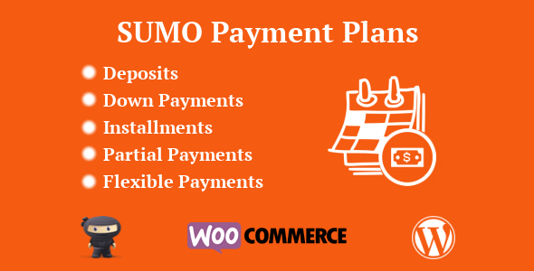 SUMO WooCommerce Payment Plans v8.9
