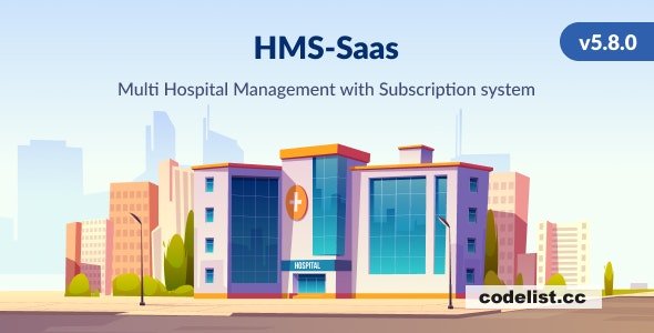 HMS Saas v5.8.0 - Multi Hospital Management System - Appointment Booking - Smart Hospital - With Mobile App