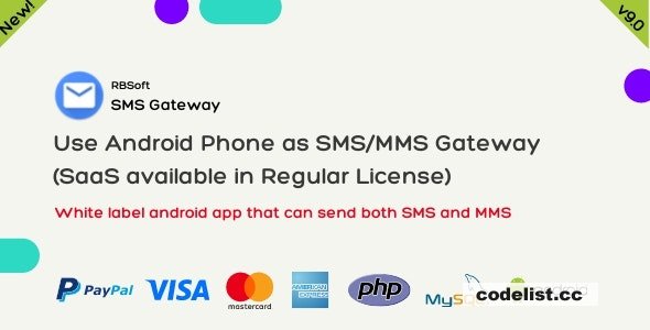 SMS Gateway v9.4.2 - Use Your Android Phone as SMS/MMS Gateway (SaaS) - nulled