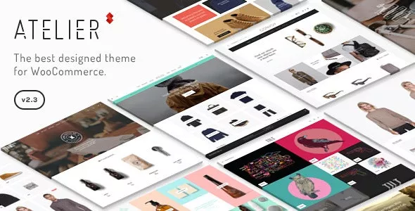 Atelier v2.8.1 - Creative Multi-Purpose eCommerce Theme