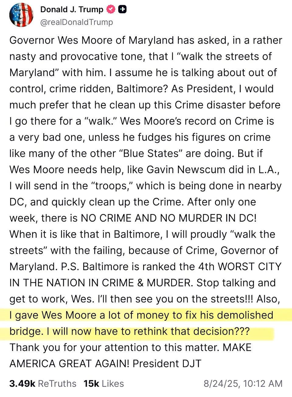 Trump attacked Wes Moore and his “crime disaster” city after being invited to visit. He was in no mood to build bridges. / Donald Trump/Truth Social