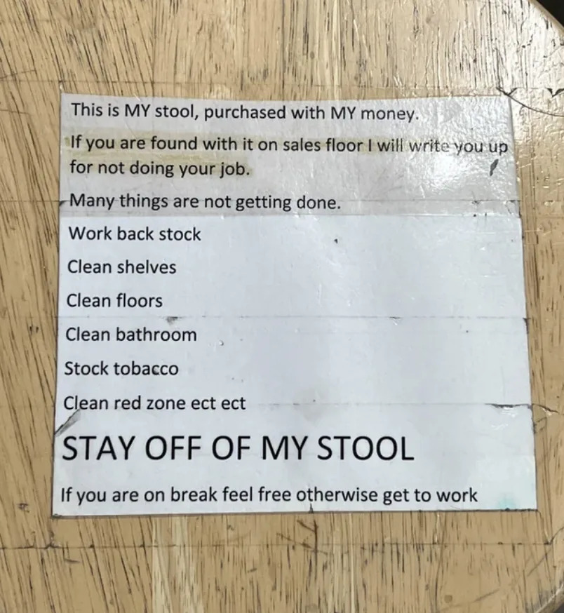 'STAY OFF OF MY STOOL'
