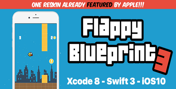 Flappy Blueprint - The Ultimate Template in iOS10 and Swift 3 Flappy Blueprint - The Ultimate Template in iOS10 and Swift 3