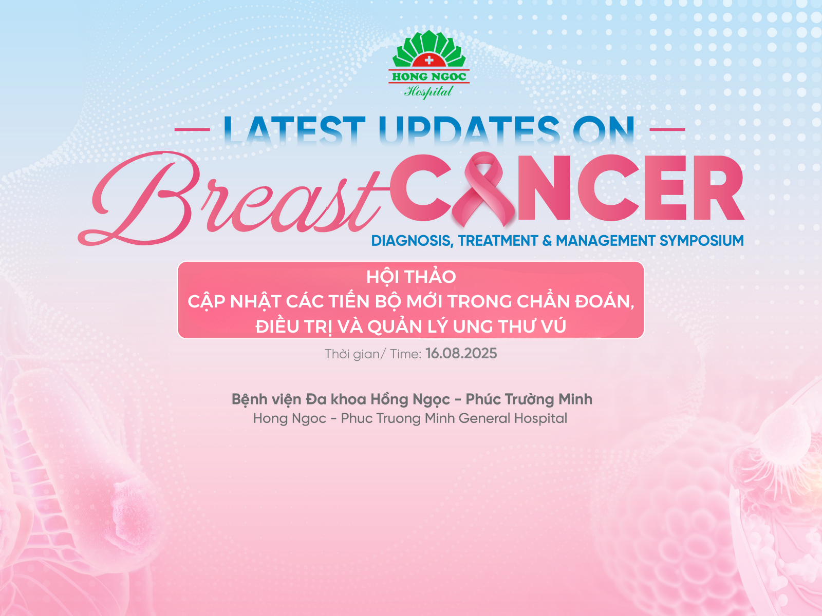 Hội thảo ‘Tiến bộ mới trong chẩn đoán, điều trị ung thư vú’ tại BV Hồng Ngọc