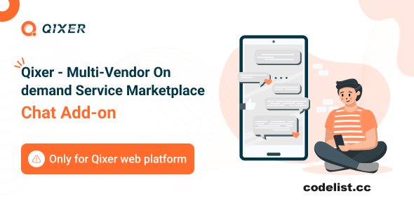 Live Chat Addon - Qixer Service Marketplace and Service Finder - 7 January 2025