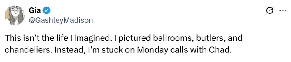 Tweet by Gia: Joking about expecting a glamorous life with ballrooms but attending Monday calls with Chad instead
