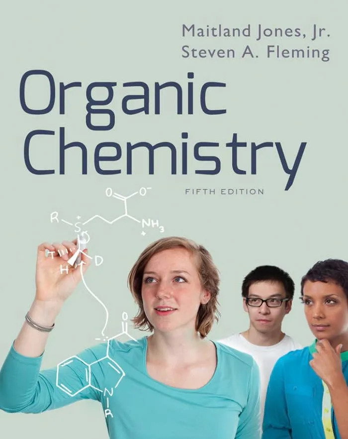 Three people with focused expressions, a woman writes chemical structures on glass. Cover of "Organic Chemistry" by Maitland Jones and Steven Fleming