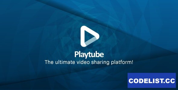 PlayTube v2.1.3 - The Ultimate PHP Video CMS & Video Sharing Platform - nulled