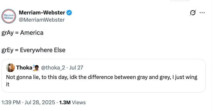 Merriam-Webster tweet explaining color spelling: "grAy = America, grEy = Everywhere Else," in response to a user's spelling confusion