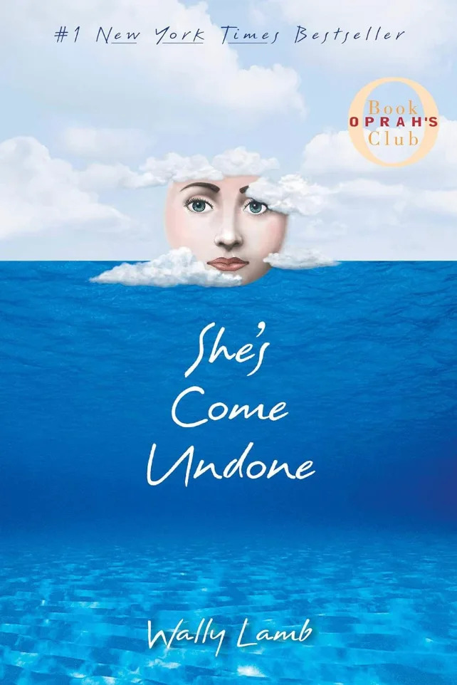 Book cover of "She's Come Undone" by Wally Lamb, featuring a woman's face emerging from the sea, marked as a #1 New York Times Bestseller, Oprah's Book Club