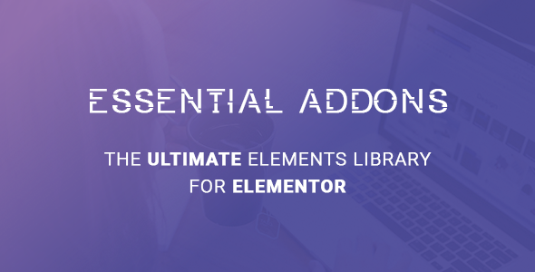 Essential Addons for Elementor v6.2.2