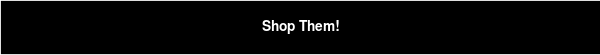 Shop Them!
