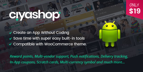 CiyaShop Native Android Application based on WooCommerce