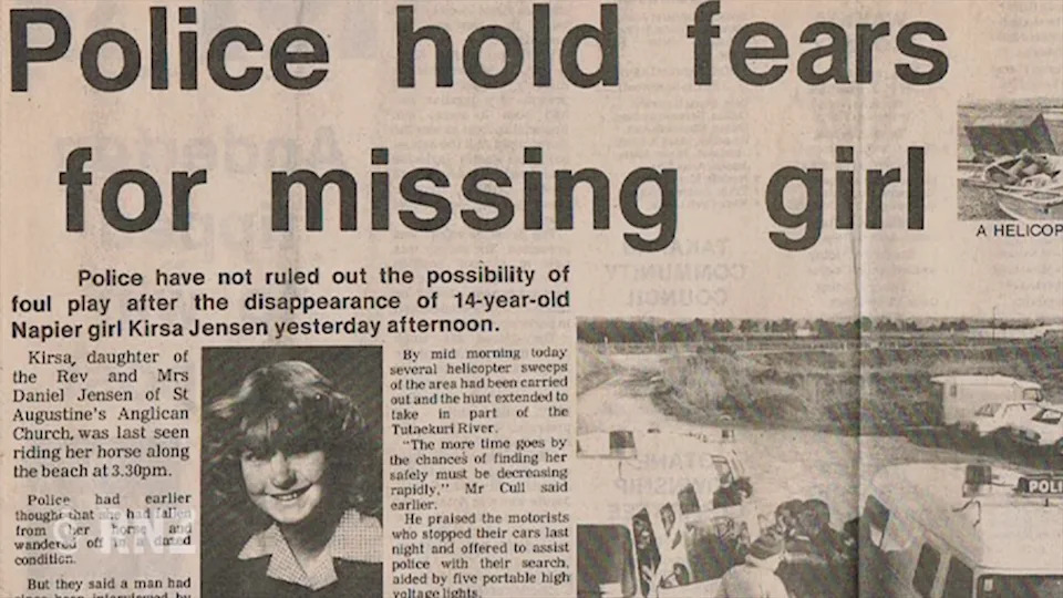 Newspaper headline: "Police hold fears for missing girl." Article discusses the disappearance of 14-year-old Napier girl Kirsa Jensen