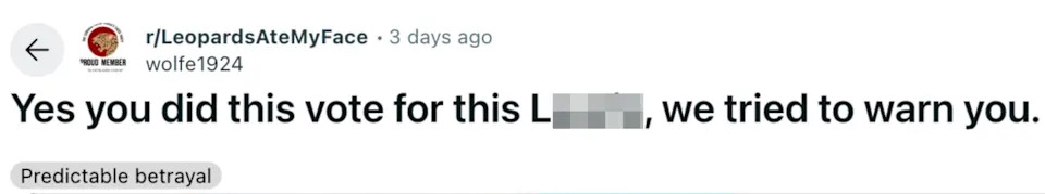 Text from Reddit comment thread: "Yes you did this vote for this, we tried to warn you." Comment underneath: "Predictable betrayal."