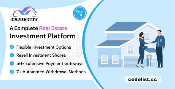 ChainCity v1.0 - A Complete Real Estate Investment Platform