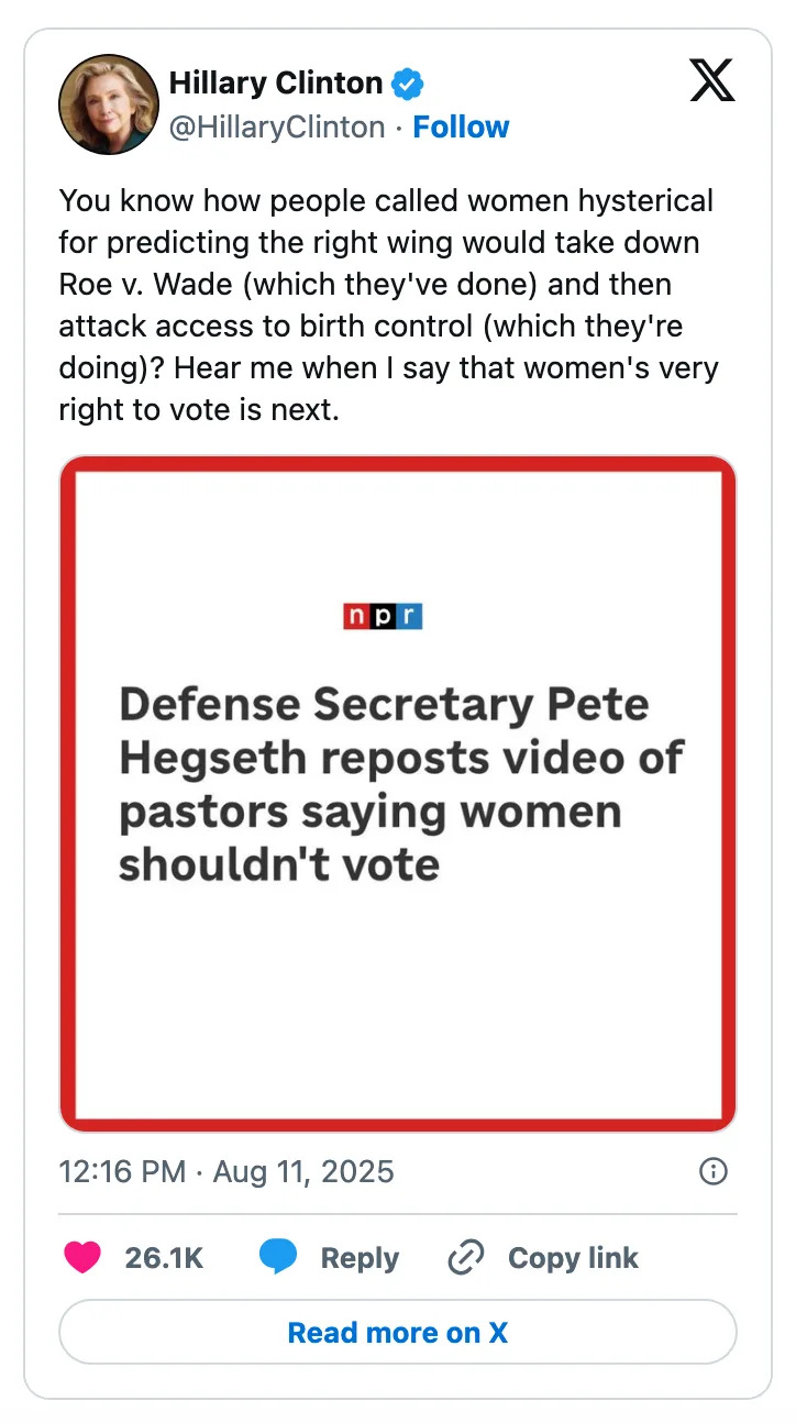 Summary of a tweet by Hillary Clinton. Criticizes attacks on women predicting Roe v. Wade's fall and mentions a report on a video opposing women's voting rights
