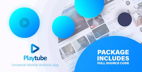 PlayTube v1.4.14 - Sharing Video Script Mobile Android Native Application PlayTube v1.4.14 - Sharing Video Script Mobile Android Native Application