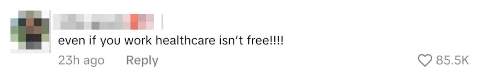 Social media comment reads: "even if you work healthcare isn’t free!!!!" with 85.5K likes