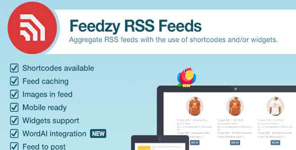 Feedzy v1.7.6 - RSS Feeds Premium WordPress Plugin