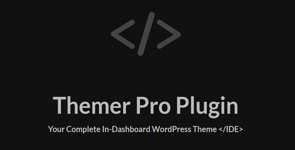 Themer Pro v1.3.1 - Your Complete In-Dashboard WordPress Theme Themer Pro v1.3.1 - Your Complete In-Dashboard WordPress Theme