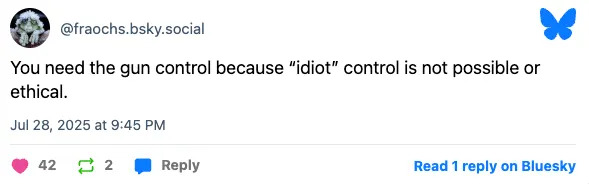 Social media post stating gun control is needed because controlling "idiot" behavior is neither possible nor ethical