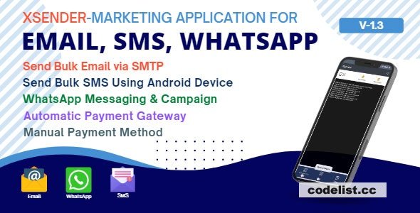 XSender v1.3 - Bulk Email, SMS and WhatsApp Messaging Application - nulled