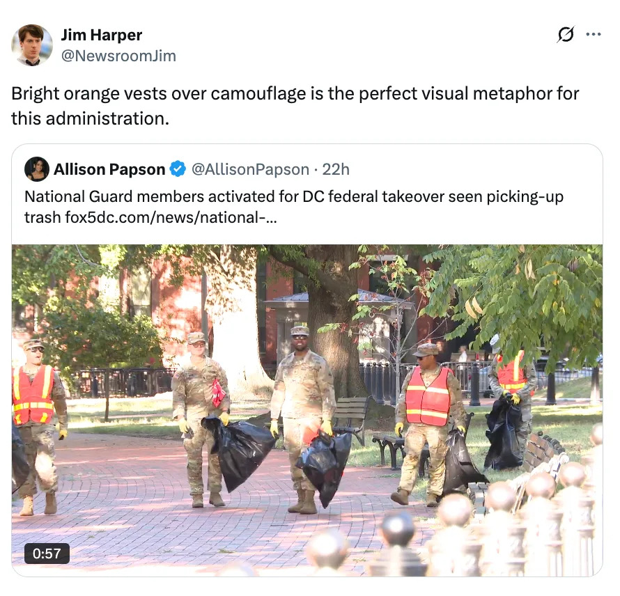 Tweet image: National Guard members in safety vests pick up trash. Text above comments on the contrasting appearance as a metaphor for the administration