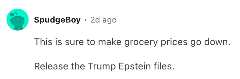 Comment suggesting that releasing Trump-Epstein files will reduce grocery prices