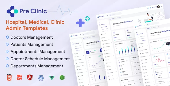 Preclinic - HTML, Vue, React, Angular, Laravel Hospital and Clinic Medical Admin Dashboard Template v1.6.6
