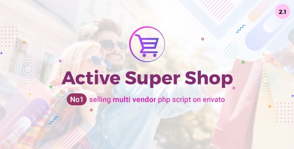 Active Super Shop v2.1 - Multi-vendor CMS - nulled Active Super Shop v2.1 - Multi-vendor CMS - nulled
