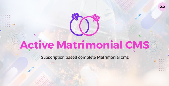 Active Matrimonial CMS v2.2 - nulled Active Matrimonial CMS v2.2 - nulled