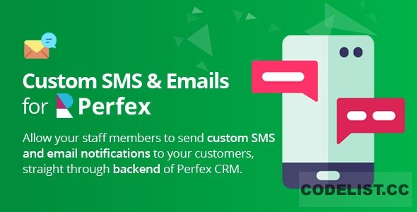 Custom SMS & Email Notifications for Perfex CRM v1.0 Custom SMS & Email Notifications for Perfex CRM v1.0