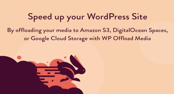 WP Offload Media v2.3.2 - Speed UP Your WordPress Site