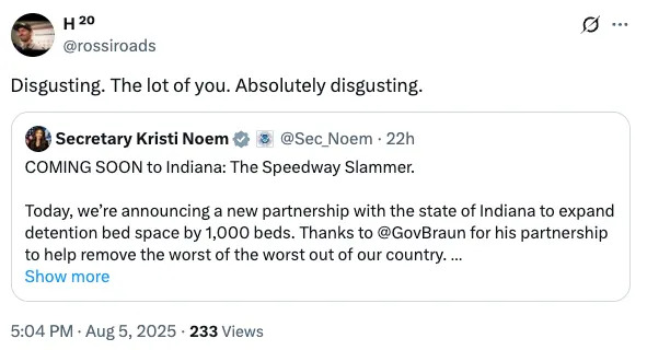 Tweet criticizing announcement by Secretary Kristi Noem about expanding detention beds in Indiana, referencing "The Speedway Slammer."