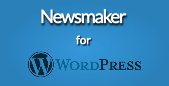 Newsmaker for Wordpress