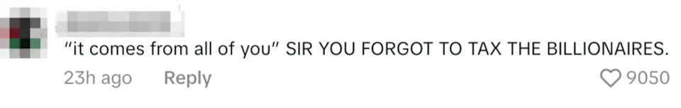 Comment reads: "'it comes from all of you' SIR YOU FORGOT TO TAX THE BILLIONAIRES." Received 9050 likes