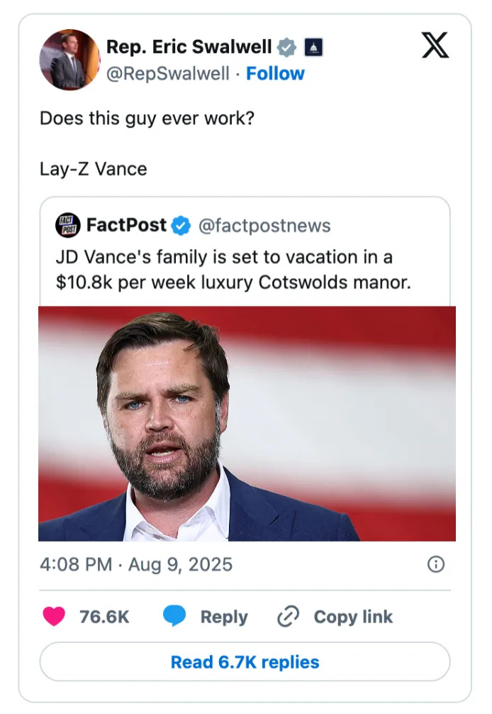 A tweet by Rep. Eric Swalwell questions JD Vance's work ethic, referencing a vacation in a $10.8k per week Cotswolds manor