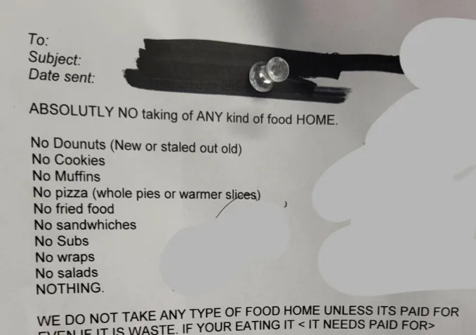A workplace memo with rules prohibits taking any food home, lists foods not to take (donuts, cookies, muffins, pizza, salads), and states kitchen closing time as 10:30 PM
