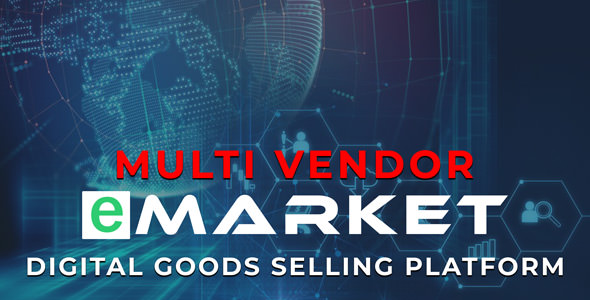 eMarket - Digital Goods Selling Platform - nulled eMarket - Digital Goods Selling Platform - nulled