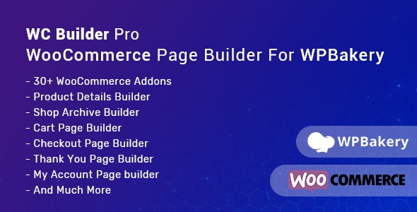 WC Builder Pro v1.0.5 – WooCommerce Page Builder for WPBakery WC Builder Pro v1.0.5 – WooCommerce Page Builder for WPBakery